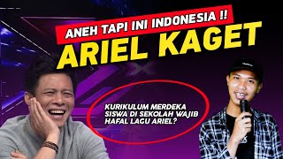 ANEH TAPI INI INDONESIA‼️ ARIEL KAGET LAGUNYA DI KURIKULUM MERDEKA HARUS DI HAFAL SISWA DI SEKOLAH
