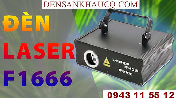 ĐÈN LASER 3D F1666 || Đèn sân khấu CQ