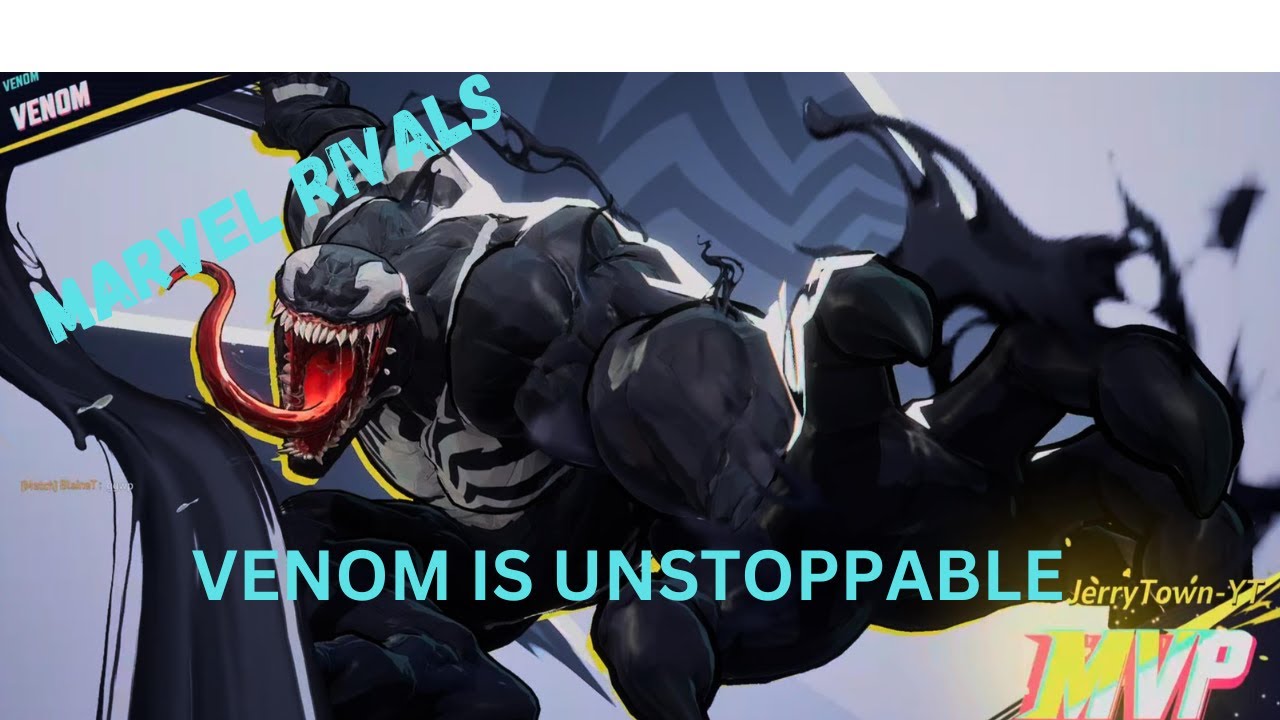 UNSTOPPABLE with VENOM in Marvel Rivals - YouTube