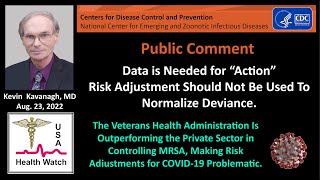 CDC HICPAC: Need for Data and Risk Adjustment Normalization of Deviance