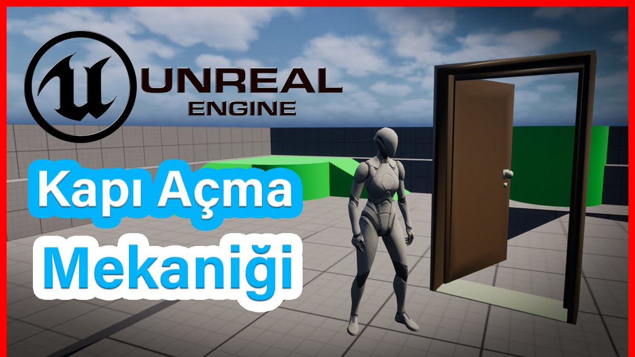 Unreal Engine Kapı Açma ve Kapatma Sistemi - UE5 Dersleri