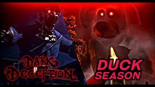 Dark Deception Trailer with Meaning of Fear (From Duck Season) | DARK DECEPTION x DUCK SEASON