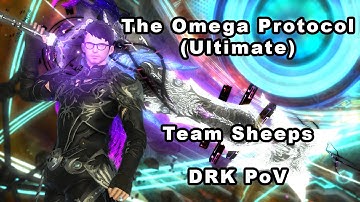 FFXIV - The Omega Protocol (Ultimate) Team Sheeps 🐑 - DRK MT PoV