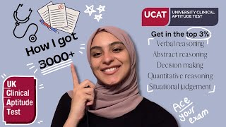 HOW I GOT 3000+ IN MY UCAT | Ace your exam with these TOP TIPS | EVERYTHING you need to know