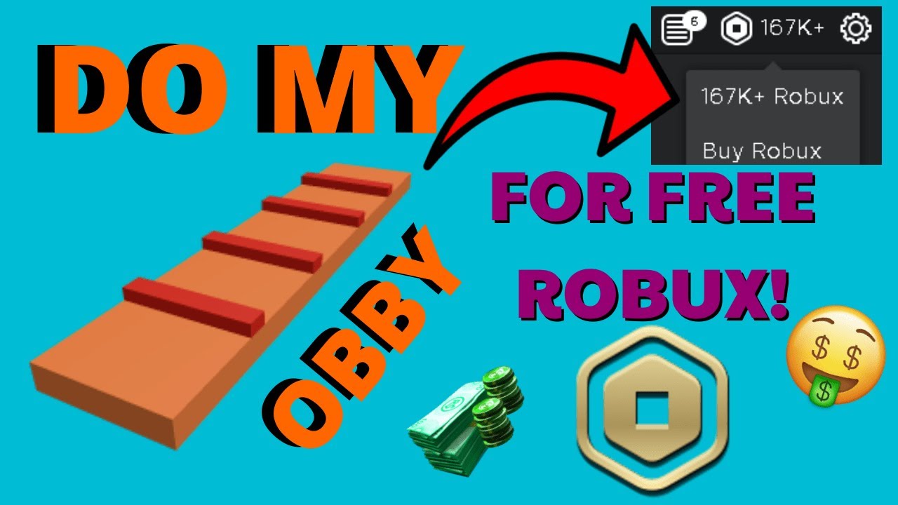 Obby Gives U Free Robux If U Complete It October 2020 Working Youtube - 708 am hi do you love roblox and want more robux to play