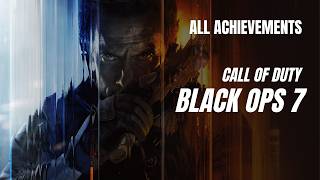 I Unlocked EVERY Achievement in Call of Duty Black Ops 7