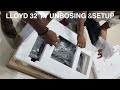 LLOYD smart TV 32" UNBOXING AND SETUP #BEST TV BEST Featured free installation free channel 