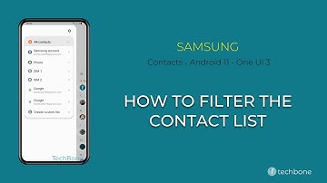 How to Filter the Contact list - Samsung Contacts [Android 11 - One UI 3]