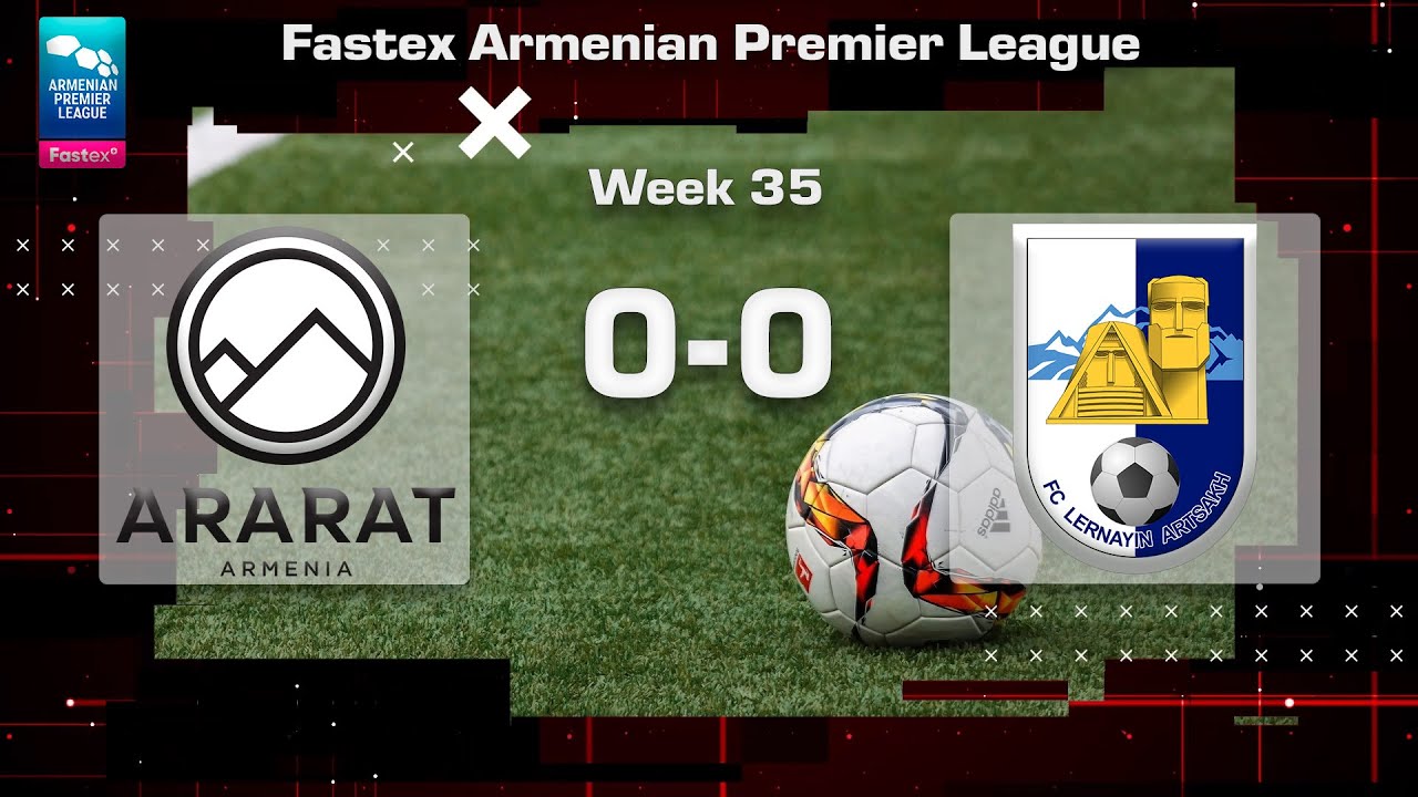 AraratArmenia Lernayin Artsakh 00, Fastex Armenian Premier League