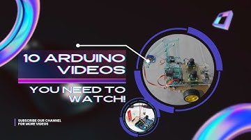 10 Arduino Projects You Need to Watch!