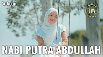 NABI PUTRA ABDULLAH - SABYAN