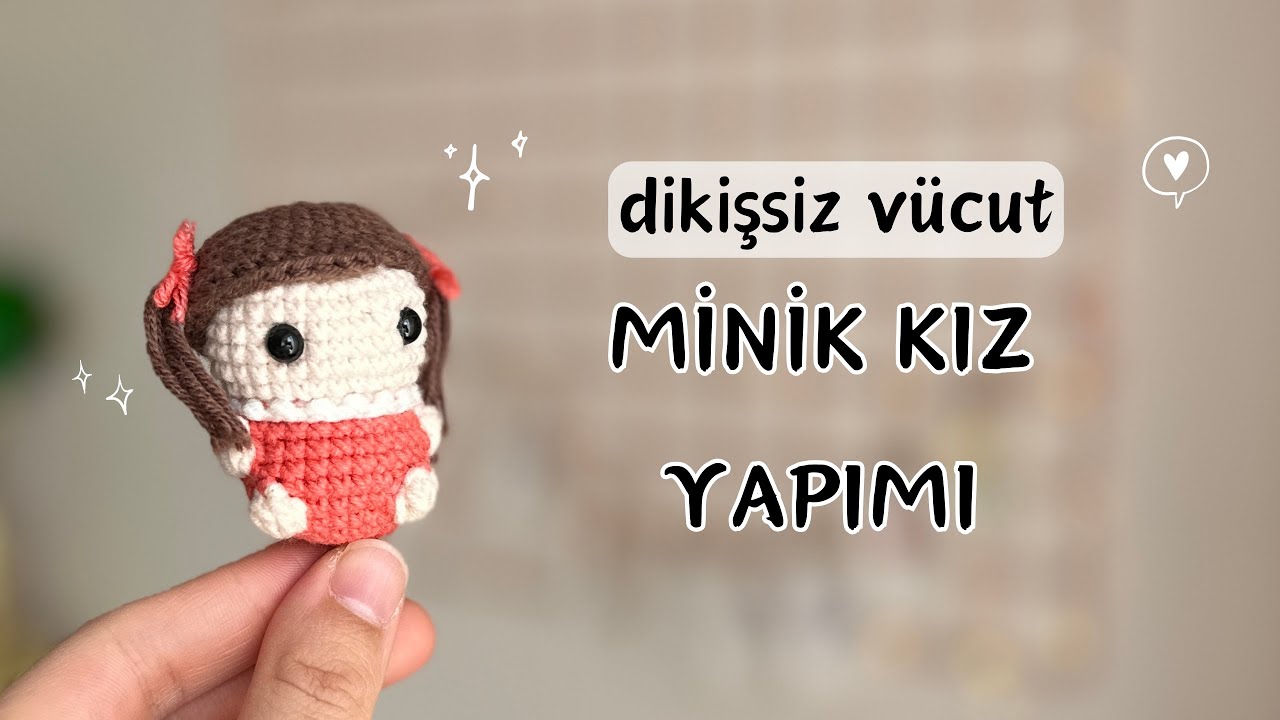 Amigurumi Minik Kız Yapımı - Anahtarlık