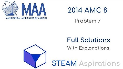 Ace the AMC: 2014 AMC 8 Problem 7