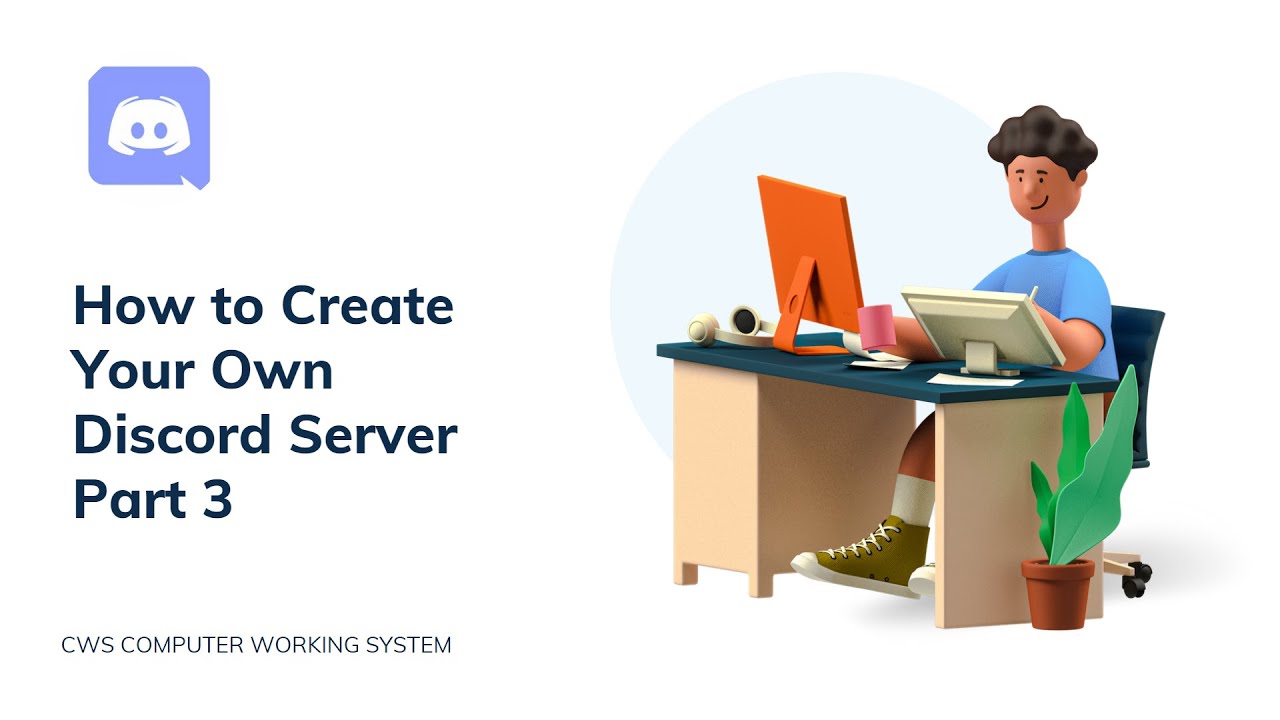 how-to-create-a-discord-server-part-3-cws-computer-working-system