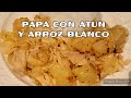 ATUN CON PAPA Y ARROZ BLANCO EN LA INSTANT POT