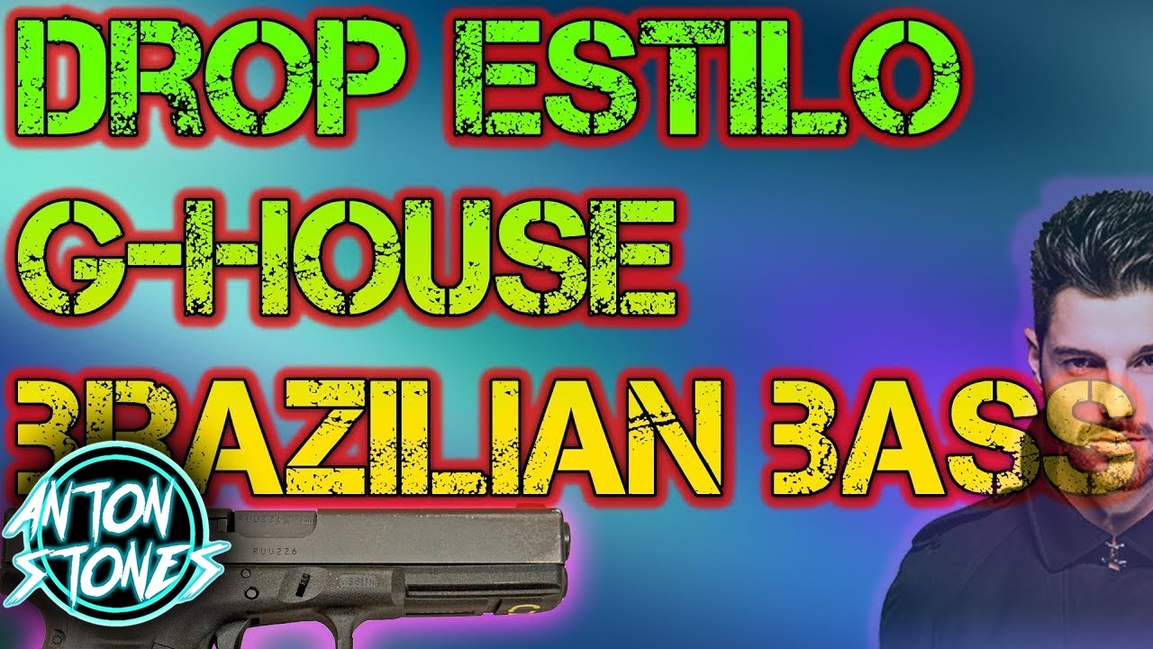 Drop Estilo G-House / Brazilian Bass Tutorial Fl Studio