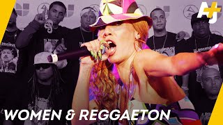 The Women Who Pioneered Reggaeton - And The Women Changing It | AJ+