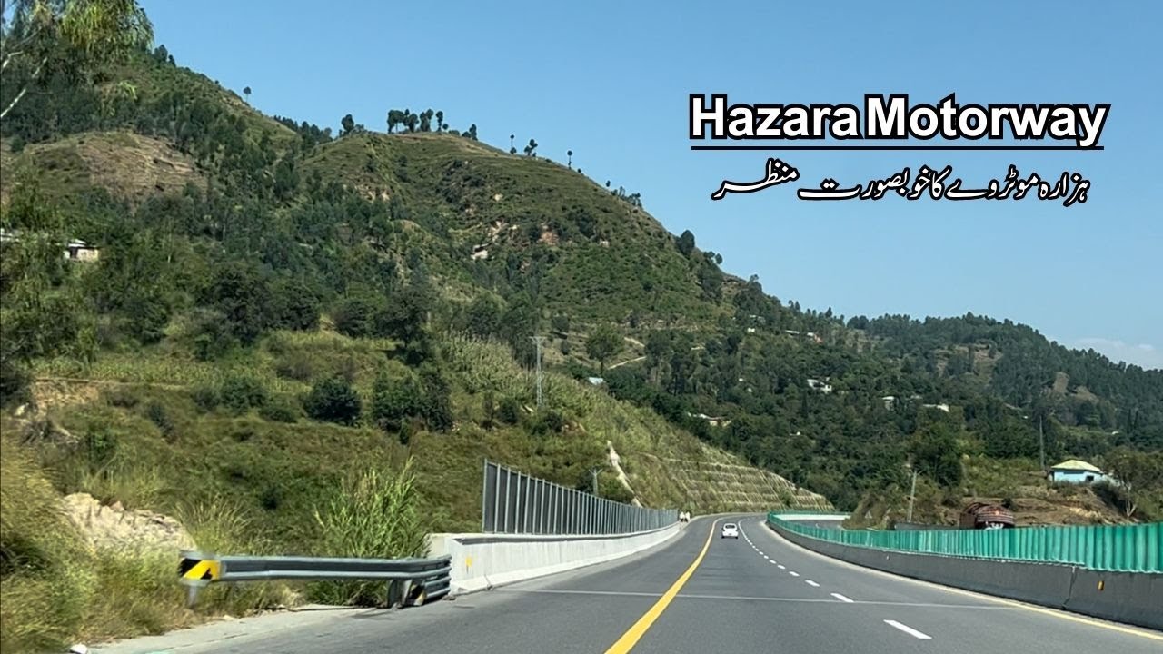 Hazara Motorway Beautiful View | Abbotabad to Mansehra | Ibraheem Awan