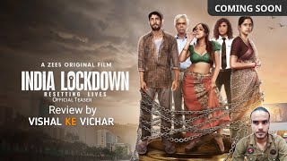 INDIA LOCKDOWN Official Teaser Zee5 Original।। Review by-Vishal Ke Vichar #indialockdown #zee5