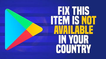 How To Fix Google Play Store This Item Is Not Available (SIMPLE!)