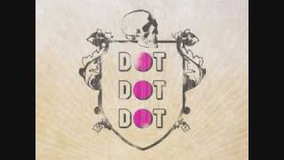 Video thumbnail of "Goodbye Love : Dot Dot Dot"