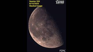 Last Quarter Moon on Seestar Telescope- Stacked Image #PinoSstro