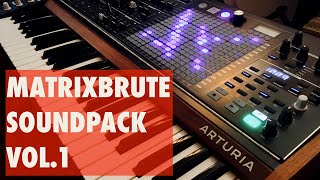 ARTURIA MATRIXBRUTE | Preset Sound Pack Vol.1 by Arthur Fussy | 32 new patches