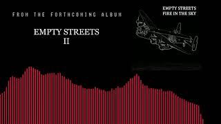Empty Streets - Fire In The Sky (2022)