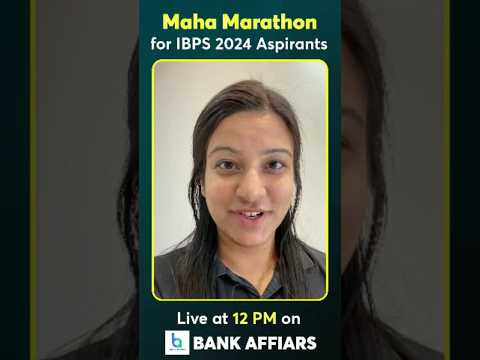 🔥MAHA MARATHON for IBPS 2024 Aspirants🔥 | अब होगा Selection #ibpspoclerk #bankaffairs