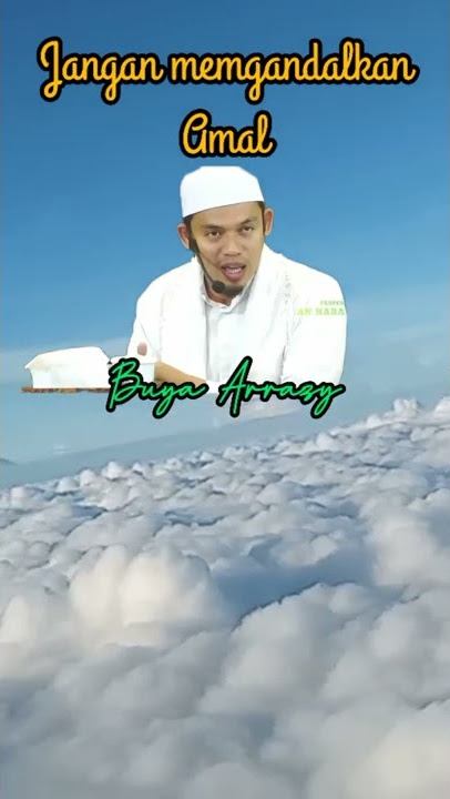 masuk surga bukan karena amal, tetapi karena rahmat Allah, buya arrazy #shorts #arrazyhasyim