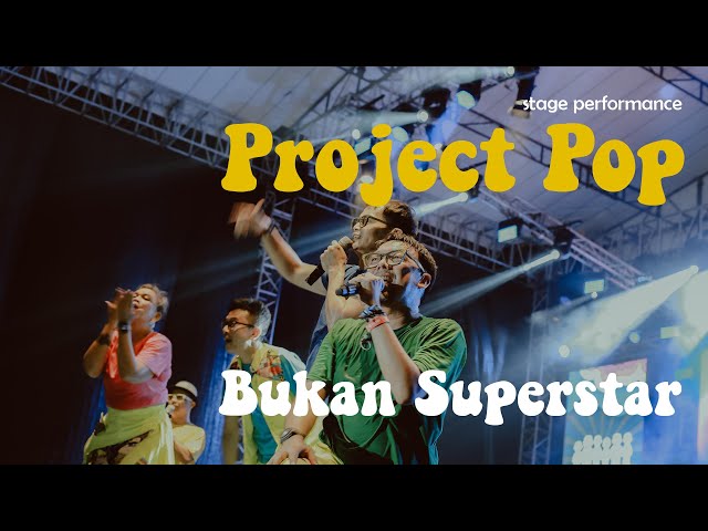 Project Pop - Bukan Superstar Live at Vocanight class=