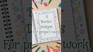 8 easy BORDER DESIGNS/PROJECT WORK DESIGNS/CORNER AND SIDE BORDER DESIGN