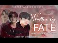 WRITTEN BY FATE EPISODE 2 
