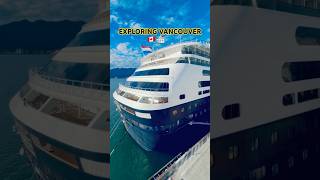 Amazing Vancouver Beautiful City Ocean Views🛳 #Asia# BC#ExploreCanada #foryou#Travel #Tourism#view