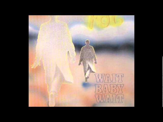 Talkin' Fog - Wait, Baby, Wait (Single Version) [Audio Only]