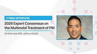 2026 Expert Consensus on the Multimodal Treatment of PM: An Interview With Jeffrey Velotta