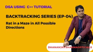 DSA(BackTracking C++):EP-04: Rat in a Maze in All Possible Direction