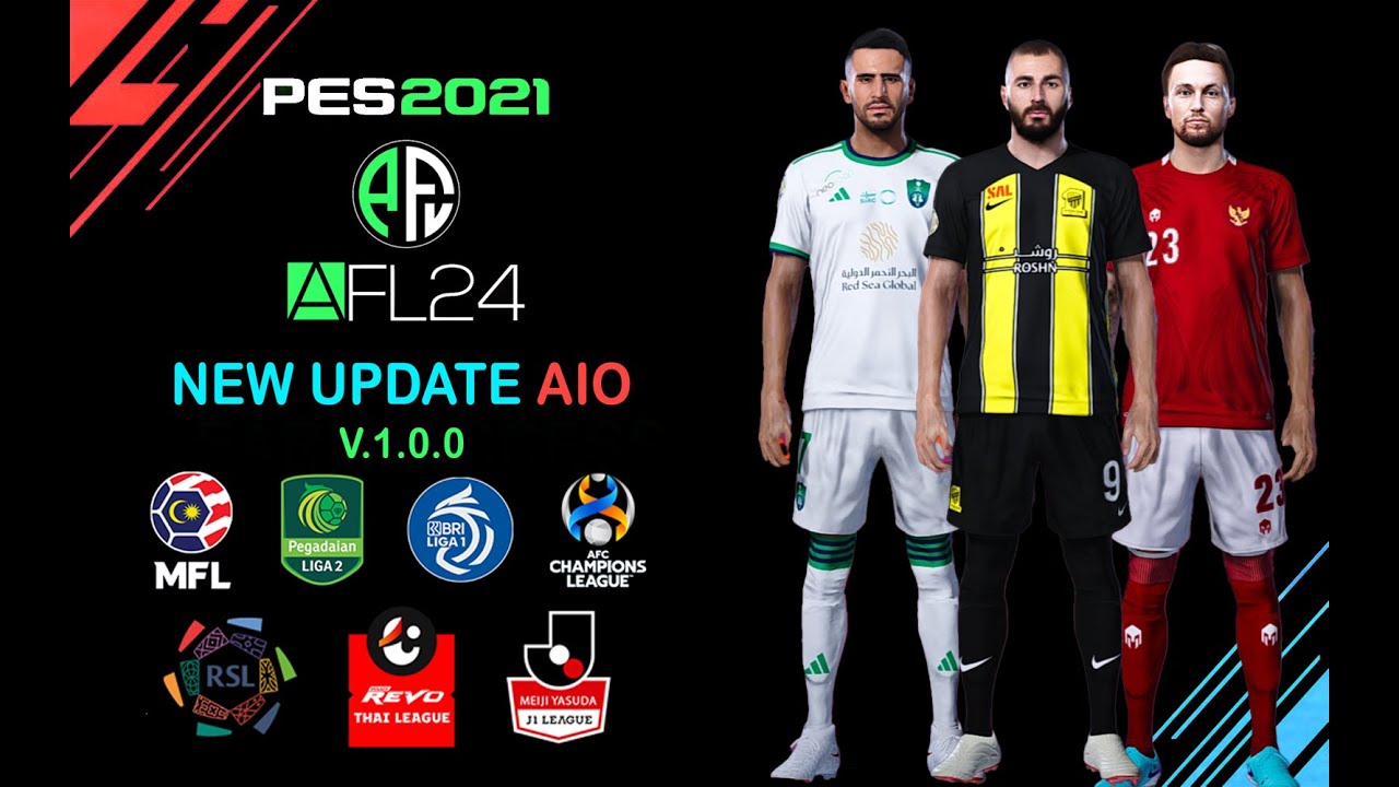 PES 2021 NEW PATCH ASIAN FOOTBALL LEAGUE 2024 AIO YouTube pes-2021-new-patch-asian-football-league-2024-aio-youtube