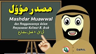 Mashdar Muawwal and Mashdar Sharih (مصدر مؤول وصريح) - Mashdariyah Letters and Mudhari Verbs - Ar...