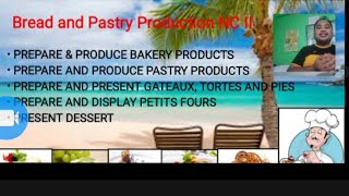 Bread and Pastry Lecture : Core Competencies #tesdaabotlahat  #BPPNCII #BakingKnowledge