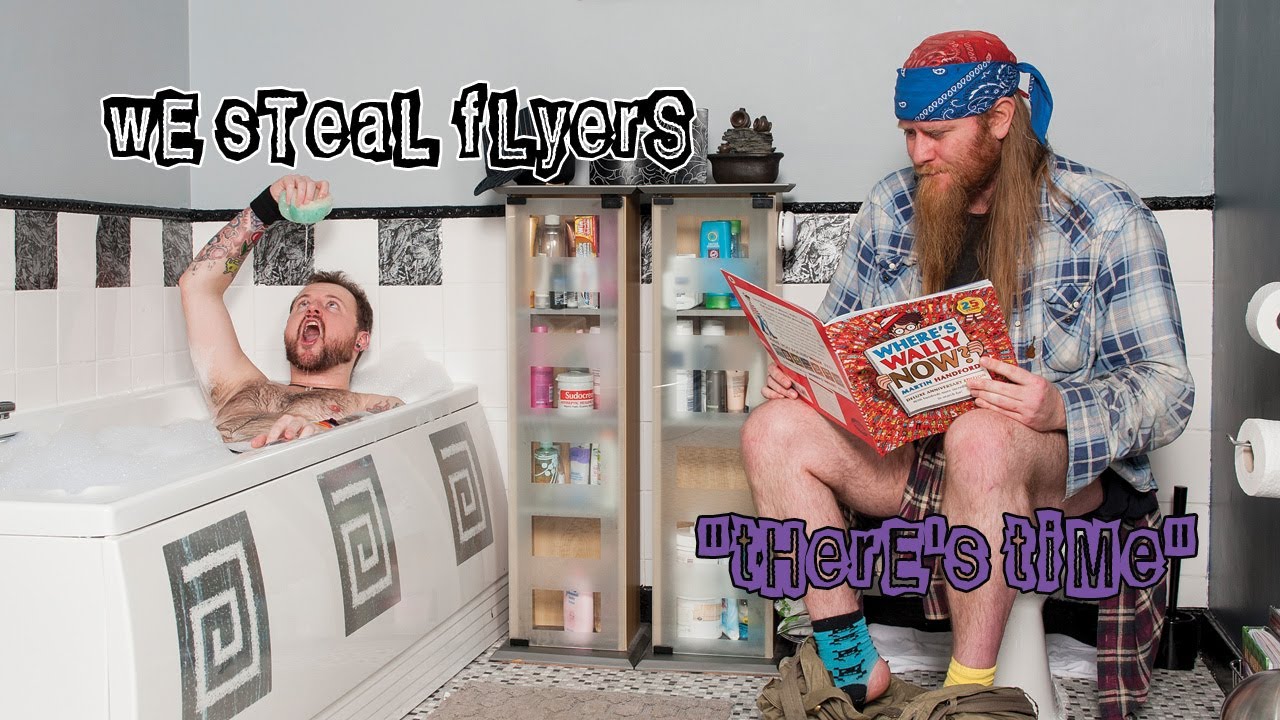 There's Time by We Steal Flyers - Original Song