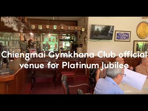 Chiengmai Gymkhana Club official venue for Platinum Jubliee