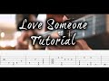 Love Someone Fingerstyle Guitar Tutorial + FREE TABS