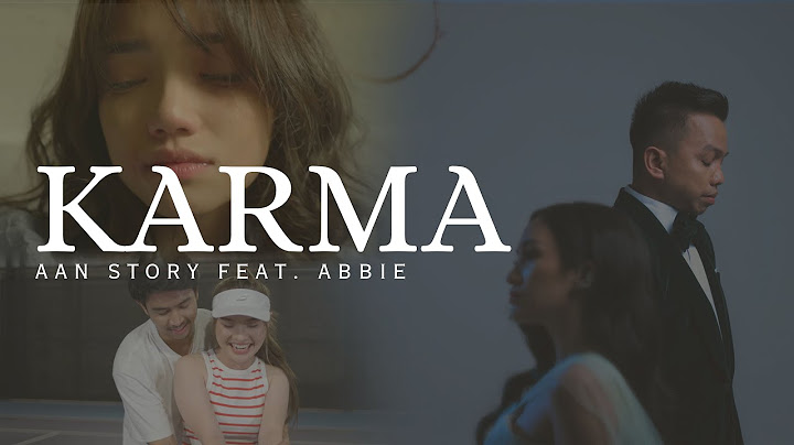 Aan Story Feat. Abbie - KARMA ( Official Music Video )