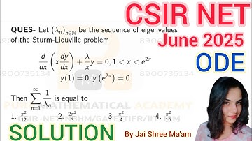 CSIR NET June 2025 ODE Part B Solution | CSIR NET June 2025 Mathematics ODE Solution | Q.ID 4117