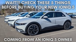 Hyundai Ioniq 5  Five Things You Need to Check Before You Leave the Dealer's Lot