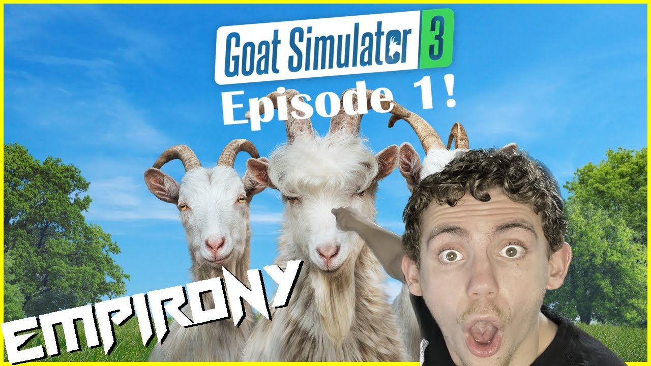 The GOAT Of All Games!!! Goat Simulator 3 Episode 1! YouTube