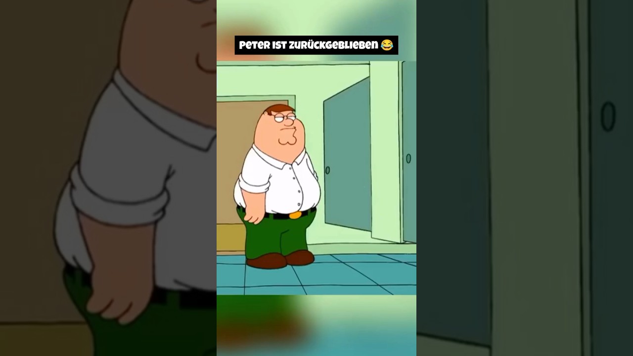 Peter ist Zurückgeblieben 😂