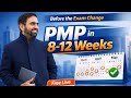 Live PMP Roadmap: Pass in 8–12 Weeks Before the July 2026 Exam Change