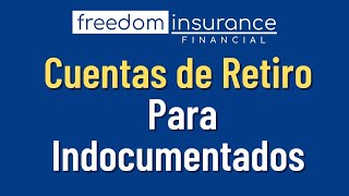 Un Inmigrante Indocumentado Sí Puede Tener Una Cuenta de Retiro Para Su Jubilación Plan De Retiro 401k Para Indocumentados O Con N Mero Itin